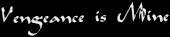 Vengeance is Mine