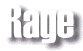 Rage